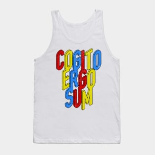 Cogito Ergo Sum - I think, therefore I am Tank Top